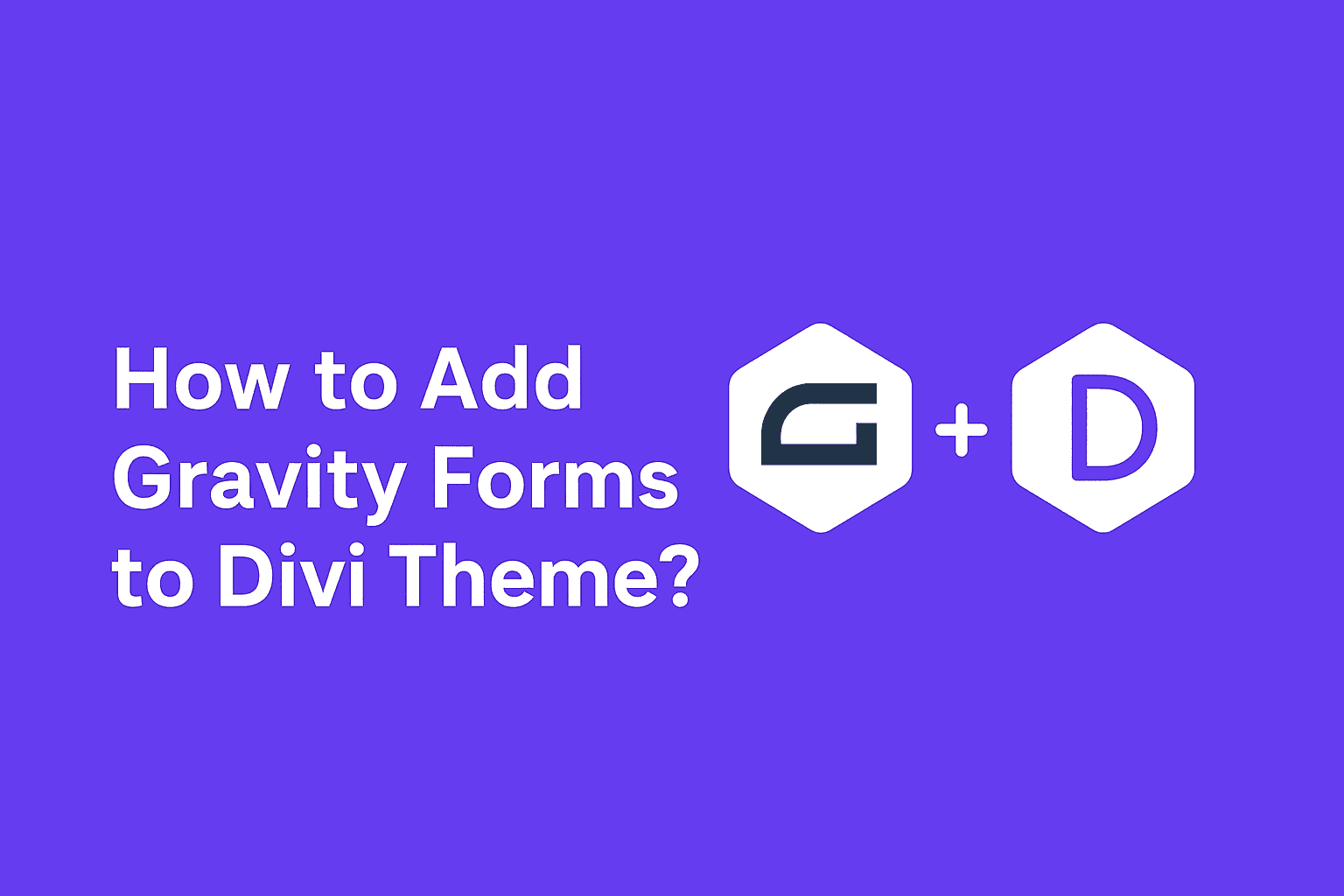 How to Add Gravity Forms to Divi Theme?